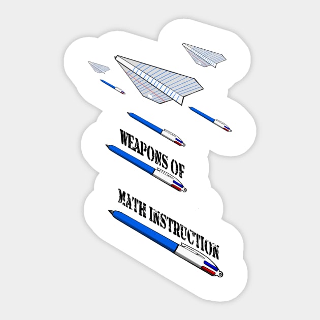 Weapons of Math Instruction Sticker by Mr16181618